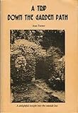 A trip down the garden path