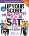 Search : Up Your Score: The Underground Guide to the SAT 2009-2010 Edition
