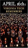 April 16th: Virginia Tech Remembers