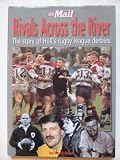 Rivals across the river : the story of Hull's Rubgy League derbies