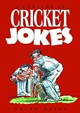 A Century of Cricket Jokes (Joke Book)