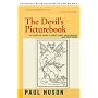 The Devil's Picturebook: The Compleat Guide to Tarot Cards: Their Origins and Their Usage