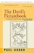 THE DEVIL'S PICTUREBOOK: THE COMPLEAT GUIDE TO TAROT CARDS: THEIR ORIGINS AND THEIR USAGE