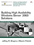 Building high availability Windows Server 2003 solutions
