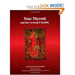 Your Thyroid and How to Keep It Healthy by Barry Durrant-Peatfield