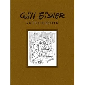 The Will Eisner Sketchbook - New Edition