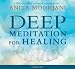 Deep Meditation for Healing