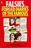 Falsies : forged diaries of the famous