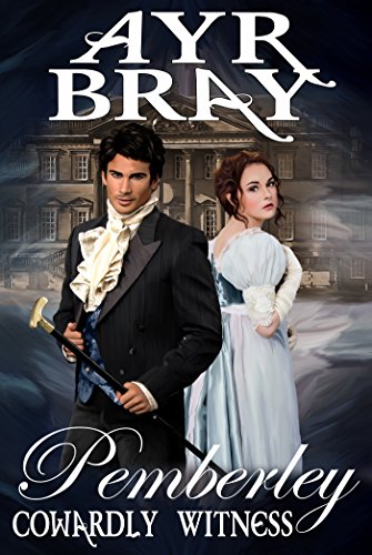 Cowardly Witness (Pemberley Book 1)