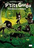 Produkt-Bild: "Les p'tits Garou ; Tirbouchon a disparu"