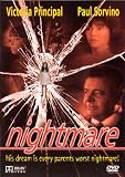 Nightmare (DVD) Thriller (1991) 95 Minutes ~ Starring: Victoria Principal, Paul Sorvino, Jonathan Banks, Danielle Harris ~ Directed By: John Pasquin