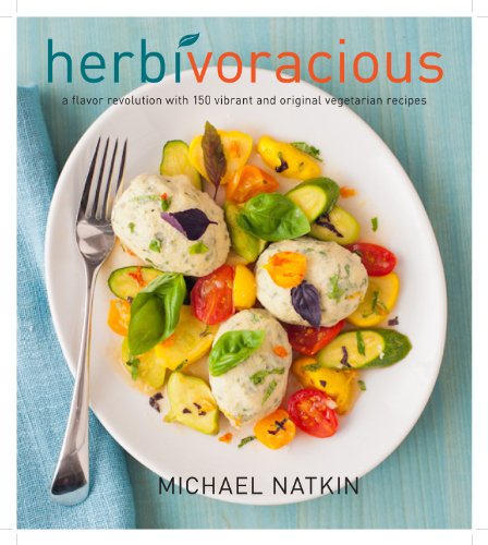Herbivoracious: A Flavor Revolution with 150 Vibrant and Original Vegetarian Recipes