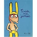 Timide, moi jamais