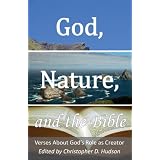 God, Nature, and the Bible ~ Christopher Hudson