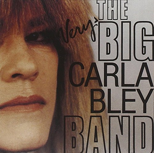 Very Big Carla Bley Band