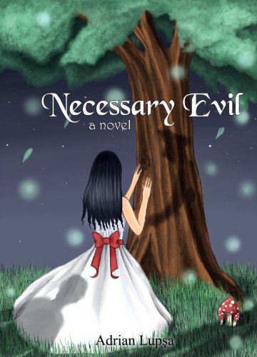 Necessary Evil