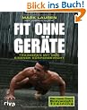 Fit ohne Ger�te: Trainieren mit dem eigenen K�rpergewicht