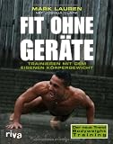Produkt-Bild: Fit ohne Ger&auml;te: Trainieren mit dem eigenen K&ouml;rpergewicht