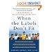 When the Labels Don't Fit: A New Approach to Raising a Challenging Child