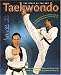Taekwondo: The State of the Art by Sung Chul Master Whang ISBN 0767902149