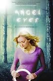 Angel Eyes (An Angel Eyes Novel)