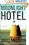 Moonlight Hotel: A Novel