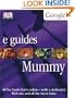 Mummy (DK/Google E.guides)
