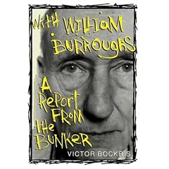 With William Burroughs: A Report From the Bunker