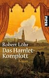 Das Hamlet-Komplott: Roman