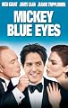 Mickey Blue Eyes