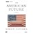 Simon Schama's The American Future: A History