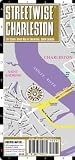 Streetwise Charleston Map - Laminated City Center Street Map of Charleston, South Carolina - Folding pocket size travel map