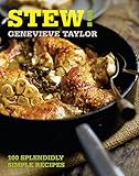Stew! : 100 splendidly simple recipies