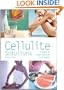 Cellulite Solutions: 7 Ways to Beat Cellulite in 6 Weeks (Pyramid Paperback)