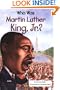 Who Was Martin Luther King, Jr.?