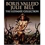 Boris Vallejo and Julie Bell: The Ultimate Collection