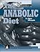 The Anabolic Diet - Build Muscle and Lose Fat The Anabolic Diet - Build Muscle and Lose Fat