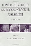 Clinicians Guide To Neuropsychological Assessment
