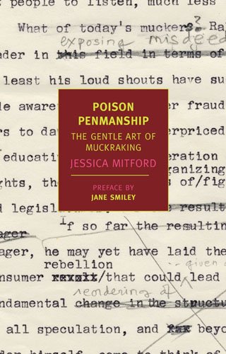 Poison Penmanship: The Gentle Art of Muckraking