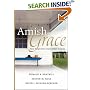 Amish Grace: How Forgiveness Transcended Tragedy