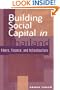 Building Social Capital in Thailand: Fibers, Finance and Infrastructure (Cambridge Asia-Pacific Studies)