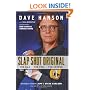 Slap Shot Original: The Man, the Foil, and the Legend