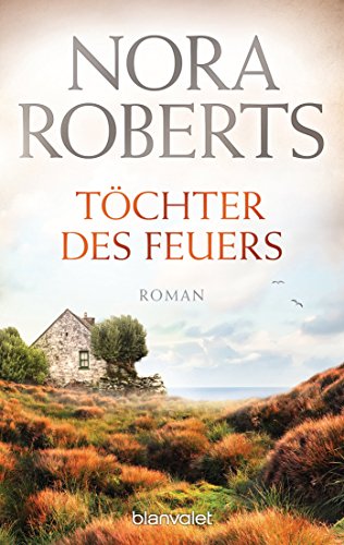 Töchter des Feuers: Roman (Die Irland-Trilogie 1) (German Edition)