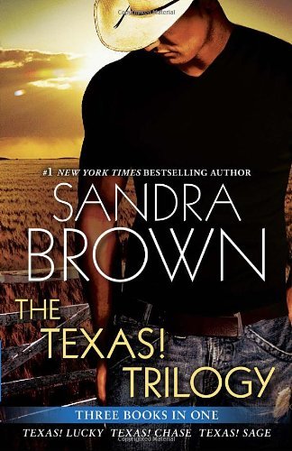 By Sandra Brown The Texas! Trilogy (Texas! Tyler Family Saga) (Reprint)
