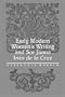 Early Modern Women's Writing and Sor Juana Ins de la Cruz