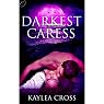 Darkest Caress