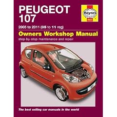 Peugeot 107: 2005 to 2011 (05 to 11 Reg): Owners Workshop Manual (Haynes Service and Repair Manuals)