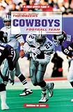 The Dallas Cowboys Football Team (Great Sports Teams)