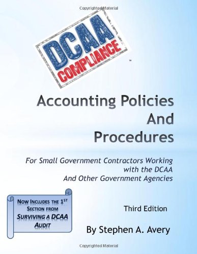 accounting policies and procedures for small government contractors working with the dcaa and other government