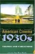 American Cinema of the 1930s: Themes and Variations (Screen Decades: American Culture/American Cinema)